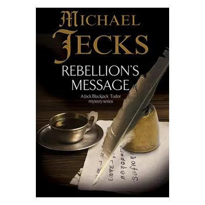 "Rebellion's Message" - "" ("Jecks Michael")(Pevná vazba)