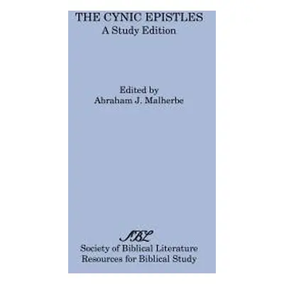 "The Cynic Epistles: A Study Edition" - "" ("Malherbe Abraham J.")(Paperback)