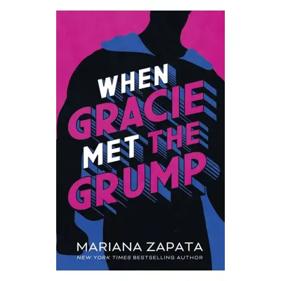 "When Gracie Met The Grump" - "From the author of the sensational TikTok hit, FROM LUKOV WITH LO