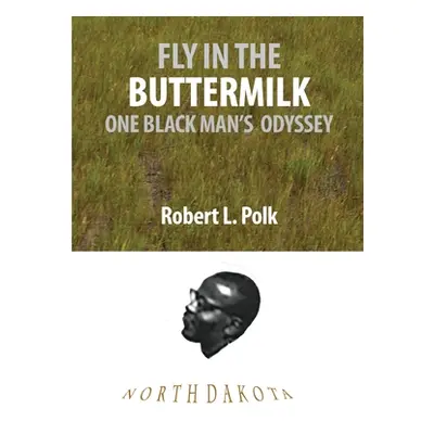 "Fly in the Buttermilk" - "" ("Polk Robert L.")(Paperback)