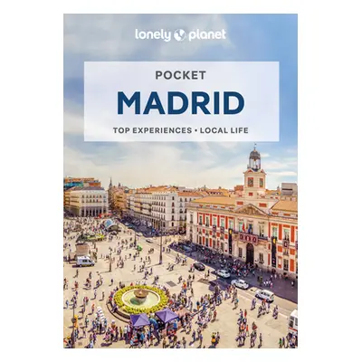 "Lonely Planet Pocket Madrid 7" - "" ("Hughes Felicity")(Paperback)