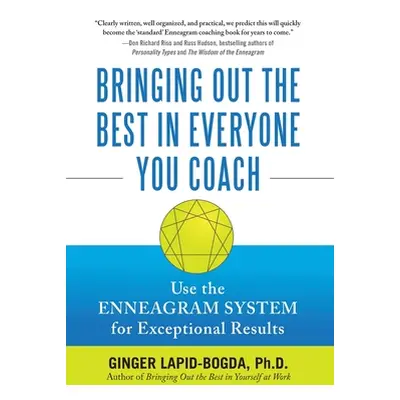 "Bringing Out the Best in Everyone You Coach (Pb)" - "" ("Lapid-Bogda Ginger")(Paperback)