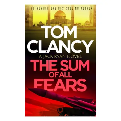 "The Sum of All Fears" - "" ("Clancy Tom")(Paperback / softback)