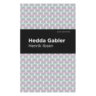 "Hedda Gabbler" - "" ("Ibsen Henrik")(Paperback)