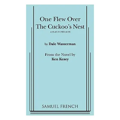 "One Flew Over the Cuckoo's Nest" - "" ("Wasserman Dale")(Paperback)