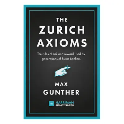 "The Zurich Axioms