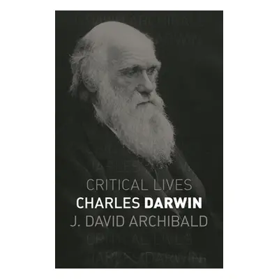 "Charles Darwin" - "" ("Archibald J. David")(Paperback)