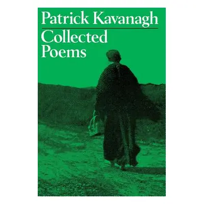 "Collected Poems" - "" ("Kavanaugh Patrick")(Paperback)