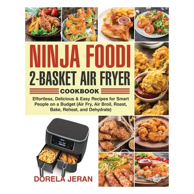 "Ninja Foodi 2-Basket Air Fryer Cookbook" - "" ("Jeran Dorela")(Paperback)