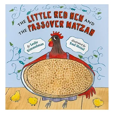 "The Little Red Hen and the Passover Matzah" - "" ("Kimmelman Leslie")(Paperback)