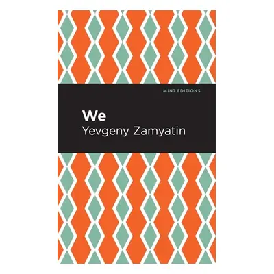 "We" - "" ("Zamyatin Yevgeny")(Paperback)