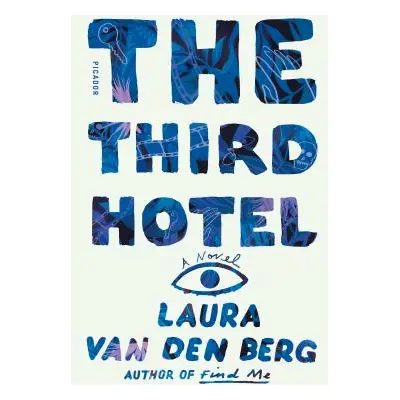 "The Third Hotel" - "" ("Van Den Berg Laura")(Paperback)