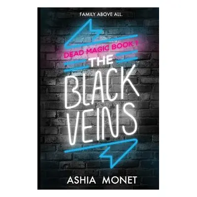 "The Black Veins" - "" ("Monet Ashia")(Paperback)