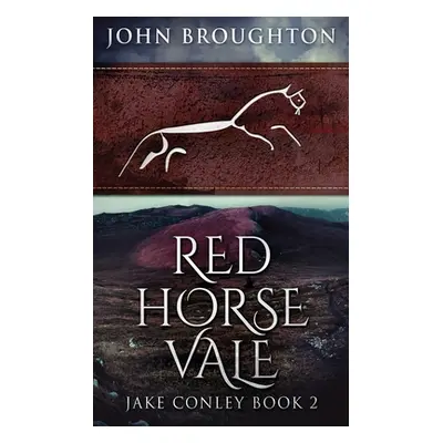 "Red Horse Vale" - "" ("Broughton John")(Paperback)