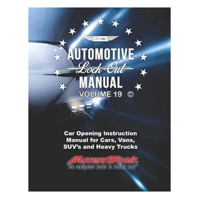 "Access Tools Car Opening Manual: Unlock Cars Truck Suv's" - "" ("Vigil Aurelio a.")(Paperback)