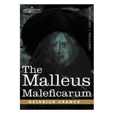 "The Malleus Maleficarum" - "" ("Kramer Heinrich")(Paperback)