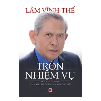 "Trn Nhiệm Vụ (soft cover, full color)" - "" ("Lam Vinh The")(Paperback)