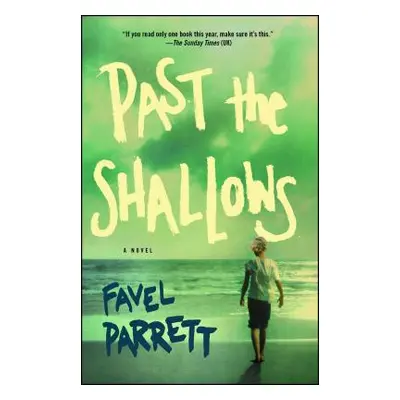 "Past the Shallows" - "" ("Parrett Favel")(Paperback)