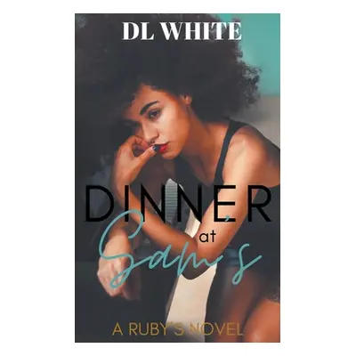 "Dinner at Sam's" - "" ("White DL")(Paperback)