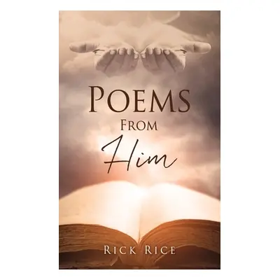 "Poems From Him" - "" ("Rice Rick")(Paperback)