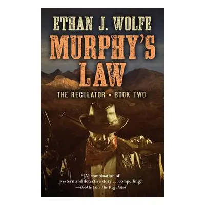 "Murphy's Law" - "" ("Wolfe Ethan J.")(Paperback)