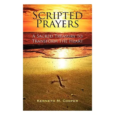 "Scripted Prayers" - "" ("Cooper Kenneth M.")(Paperback)