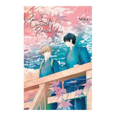 "I Cannot Reach You, Vol. 3" - "" ("Mika")(Paperback)