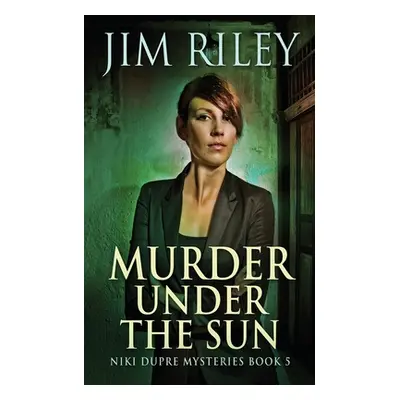 "Murder Under The Sun" - "" ("Riley Jim")(Paperback)