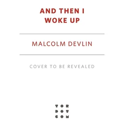 "And Then I Woke Up" - "" ("Devlin Malcolm")(Paperback)