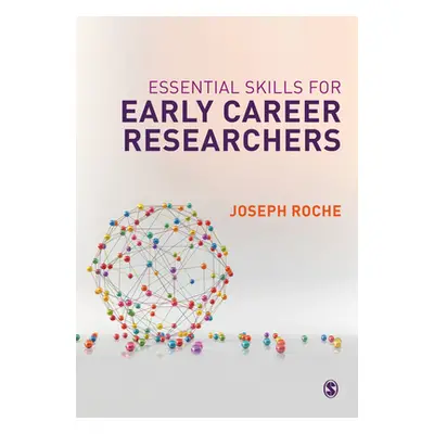 "Essential Skills for Early Career Researchers" - "" ("Roche Joseph")(Paperback)