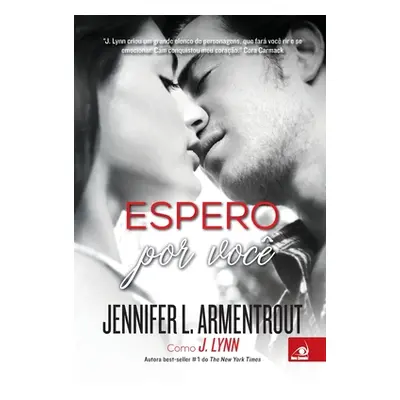 "Espero por Voc" - "" ("Armentrout Jennifer L.")(Paperback)