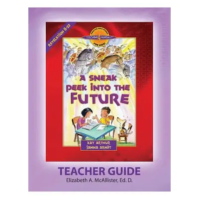 "Discover 4 Yourself(r) Teacher Guide: A Sneak Peek Into the Future" - "" ("McAllister Elizabeth