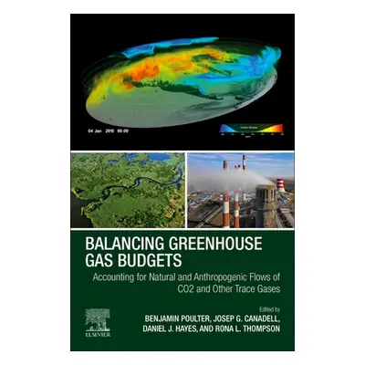 "Balancing Greenhouse Gas Budgets: Accounting for Natural and Anthropogenic Flows of Co2 and Oth