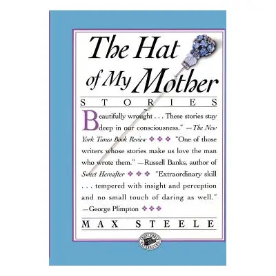 "The Hat of My Mother" - "" ("Steele Max")(Paperback)