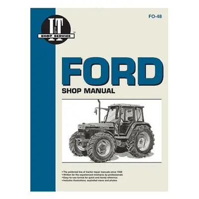 "Ford Shop Manual Models5640 6640 7740 7840+" - "" ("Penton")(Paperback)