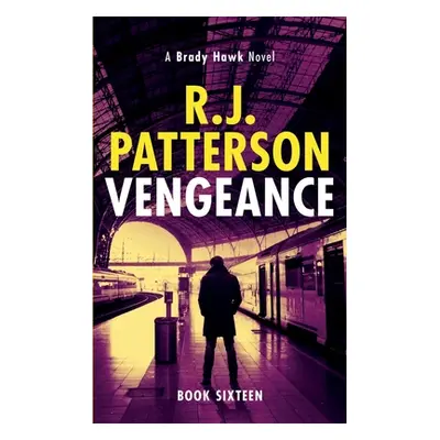 "Vengeance" - "" ("Patterson R. J.")(Paperback)