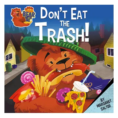 "Don't Eat the Trash!" - "" ("Salter Margaret")(Paperback)