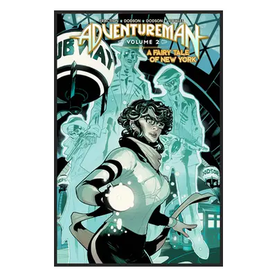 "Adventureman, Volume 2: A Fairy Tale of New York" - "" ("Fraction Matt")(Pevná vazba)