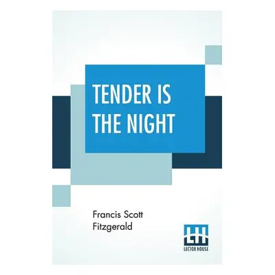 "Tender Is The Night" - "" ("Fitzgerald F. Scott")(Paperback)