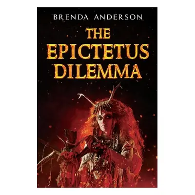 "The Epictetus Dilemma" - "" ("Anderson Brenda")(Paperback)