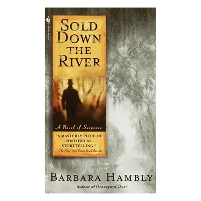 "Sold Down the River" - "" ("Hambly Barbara")(Mass Market Paperbound)