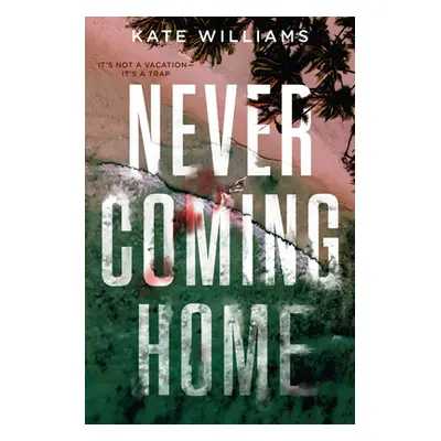 "Never Coming Home" - "" ("Williams Kate M.")(Paperback)