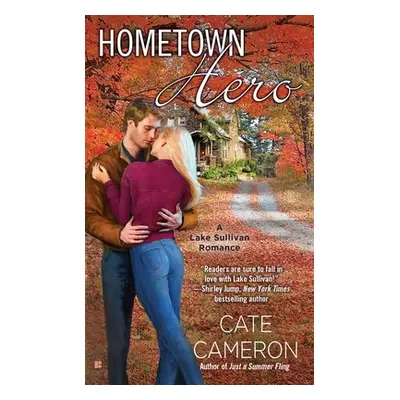 "Hometown Hero" - "" ("Cameron Cate")(Mass Market Paperbound)