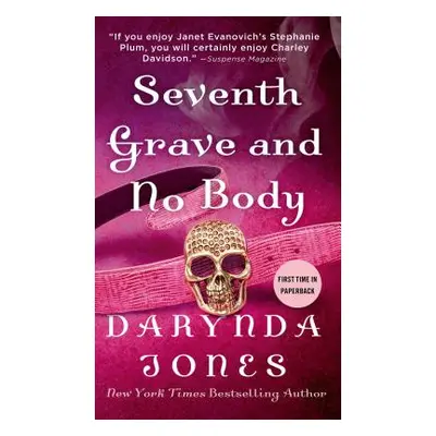 "Seventh Grave and No Body" - "" ("Jones Darynda")(Mass Market Paperbound)