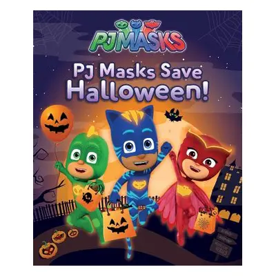 "PJ Masks Save Halloween!" - "" ("Nakamura May")(Board Books)