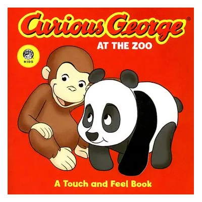 "Curious George at the Zoo (Cgtv Touch-And-Feel Board Book)" - "" ("Rey H. A.")(Board Books)