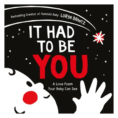 "It Had to Be You" - "" ("Brantz Loryn")(Board Books)