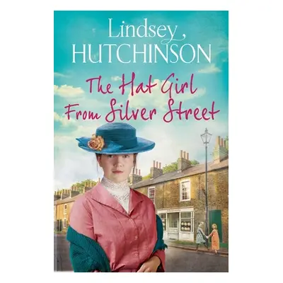 "The Hat Girl from Silver Street" - "" ("Hutchinson Lindsey")(Paperback)