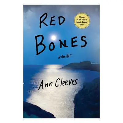 "Red Bones: A Thriller" - "" ("Cleeves Ann")(Paperback)