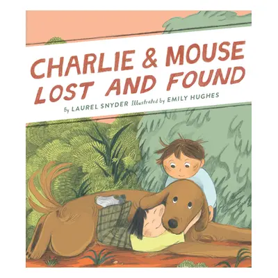 "Charlie & Mouse Lost and Found: Book 5" - "" ("Snyder Laurel")(Pevná vazba)